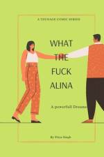 What the Fuck Alina af Priya Singh