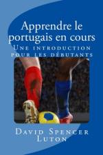 Apprendre le portugais en cours af David Spencer Luton