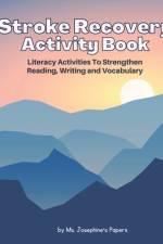 Stroke Recovery Activity Book af Josephine's Papers