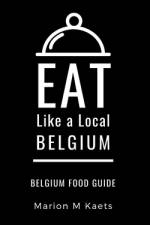 Eat Like a Local-Belgium af Eat Like a Local