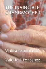 The Invincible Grandmother af Valerie E Fontanez
