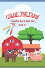 Color The Farm af Braden Lung