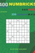 400 NUMBRICKS puzzles 9 x 9 HARD + BONUS 250 LABYRINTH 25 x 25 af Basford Holmes
