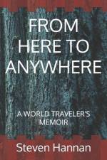 From Here to Anywhere af Steven Hannan