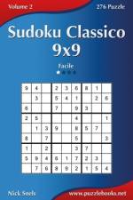 Sudoku Classico 9x9 - Facile - Volume 2 - 276 Puzzle af Nick Snels