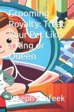 Grooming Royalty af Joseph Shafeek