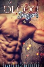 Blood Singers af Tamara Rose Blodgett
