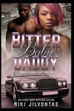 Bitter Baby Daddy af Niki Jilvontae