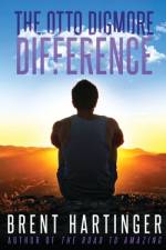 The Otto Digmore Difference af Brent Hartinger