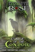 Curse of the Condor af Elizabeth Rose