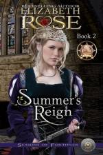 Summer's Reign af Elizabeth Rose