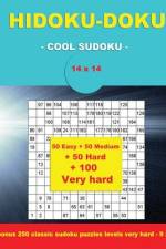 Hidoku-Doku - Cool Sudoku -14x14- 50 Easy + 50 Medium + 50 Hard + 100 Very Hard af Andrii Pitenko