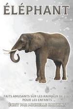 Éléphant af Michelle Hawkins