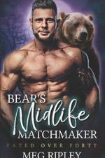 Bear's Midlife Matchmaker af Meg Ripley