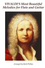 Vivaldi's Most Beautiful Melodies for Flute and Guitar af Mark Phillips