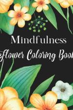 Mindfulness Flower Coloring Book af Lady Sumone