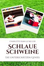 Schlaue Schweine af Charlotte-Isabelle Müller