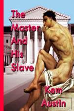 The Master And His Slave af Kem Austin