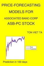 Price-Forecasting Models for Associated Banc-Corp ASB-PC Stock af Ton Viet Ta