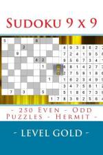 Sudoku 9 X 9 - 250 Even - Odd Puzzles - Hermit - Level Gold af Andrii Pitenko