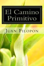El Camino Primitivo af Juan Filopon