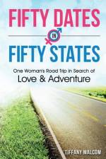 Fifty Dates in Fifty States af Tiffany Malcom