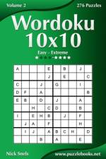 Wordoku 10x10 - Easy to Extreme - Volume 2 - 276 Puzzles af Nick Snels