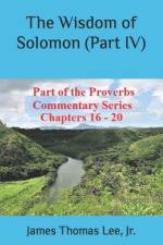 The Wisdom of Solomon (Part IV) af James Thomas Lee