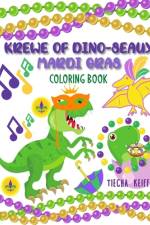 Krewe of Dino-Seaux Mardi Gras Coloring Book af Tiecha Keiffer