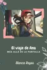 El viaje de Ana af Blanca Reyes