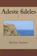 Adeste fideles I. af Hristo Spasov Tsanov