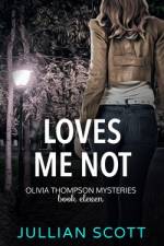 Loves Me Not af Jullian Scott