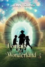 Portals to Wonderland 3 af Jean Young