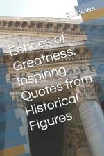 Echoes of Greatness af Rj Bows