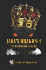Jake's Dragon 4 af Riano D McFarland