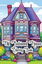 Old Fashioned Homes Coloring Book af Austin Sloan