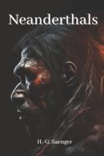 Neanderthals af H - G Saenger