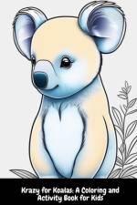 Krazy for Koalas af Illia Sid