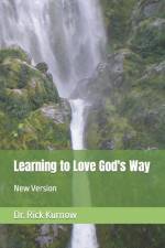 Learning to Love God's Way af Rick Kurnow