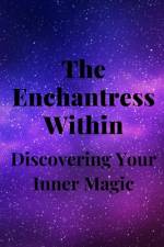 The Enchantress Within af Nichole Callaghan