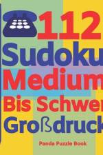 112 Sudoku Medium Bis Schwer Großdruck af Panda Puzzle Book