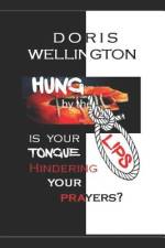 Hung by the Lips af Doris Wellington