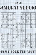 Samurai Sudoku Puzzle Book for Adults - Hard af Oliver Hammond