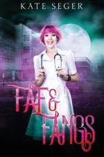 Fae & Fangs af Kate Seger