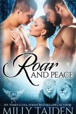 Roar and Peace af Milly Taiden