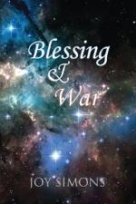 Blessing & War af Joy Simons