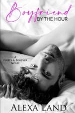 Boyfriend by the Hour af Alexa Land