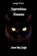 Large Print - Superstitious Nonsense af Susan May Gudge