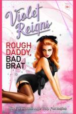 Rough Daddy, Bad Brat af Violet Reigns