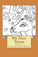 My Deer Totem af Tammy Lawrence-Cymbalisty